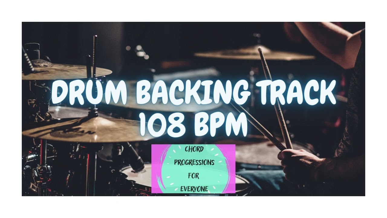 DRUM BACKING TRACK  -  108 BPM