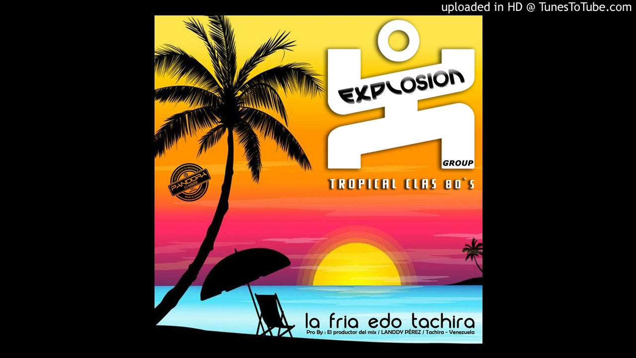 EXPLOSION El Poder Musical Ft DjLANDDY P - TROPICAL 80`s