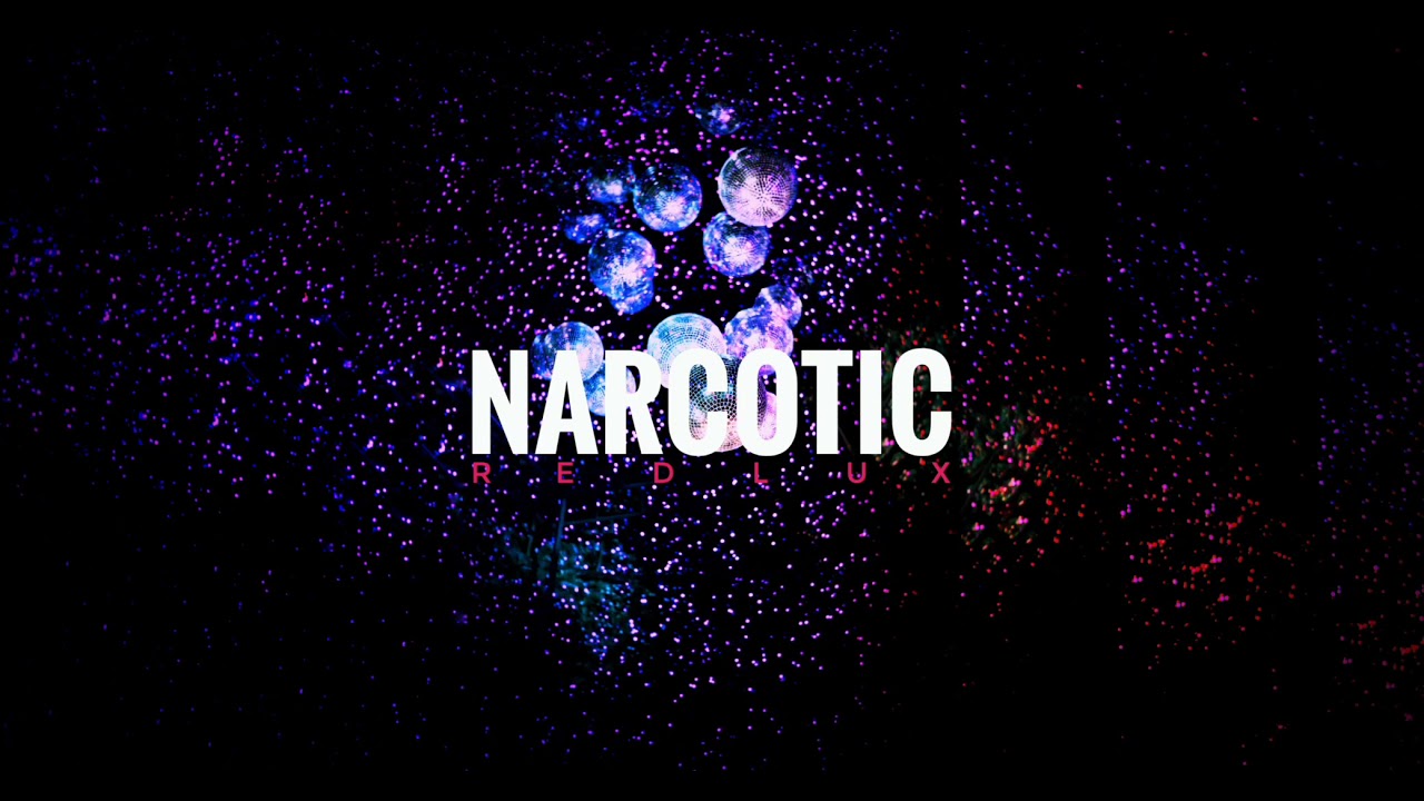Narcotic - RedLux