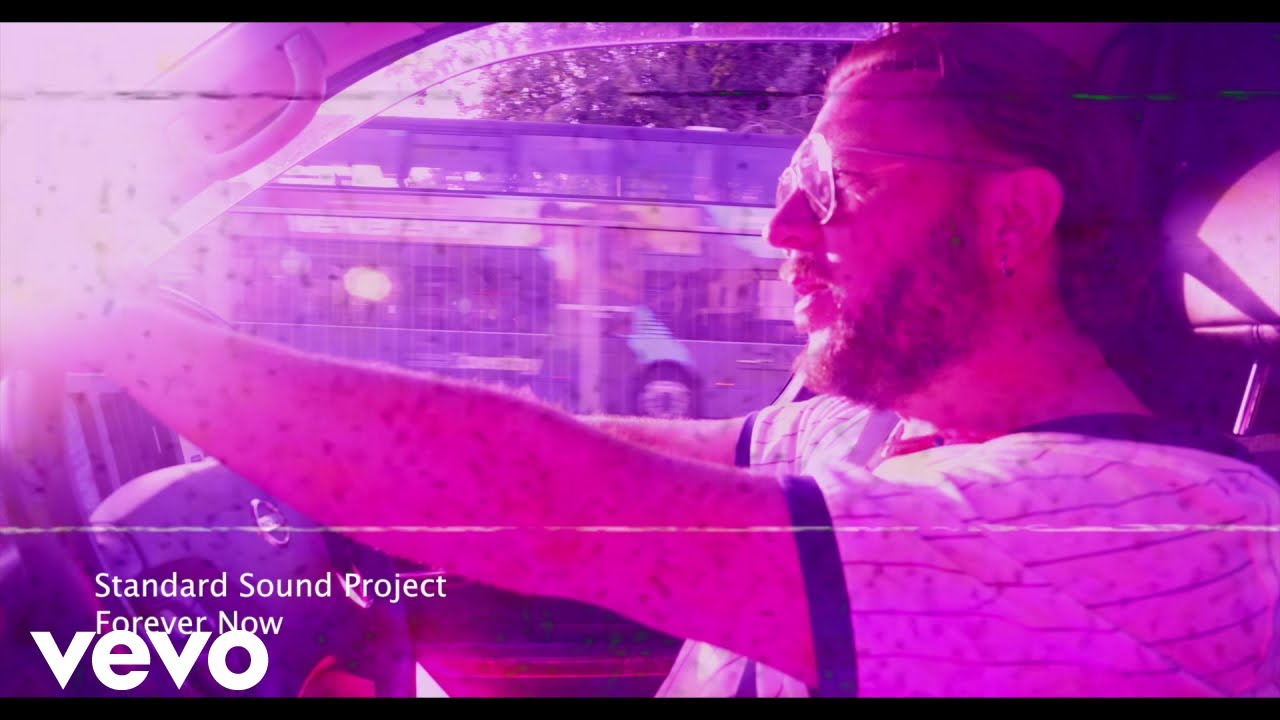Standard Sound Project - Forever Now (Official)