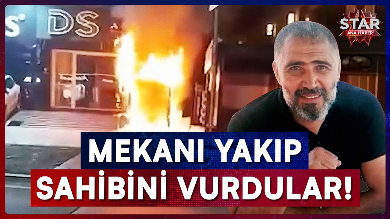 Önce Gece Kulübünü Yaktılar, Sonra Sahibini Vurdular! | Star Ana Haber