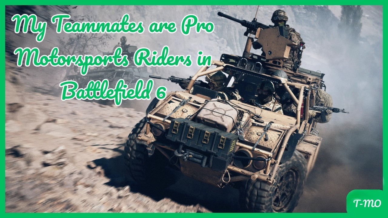 My Teammates are Pro Motorsports Riders in Battlefield 6