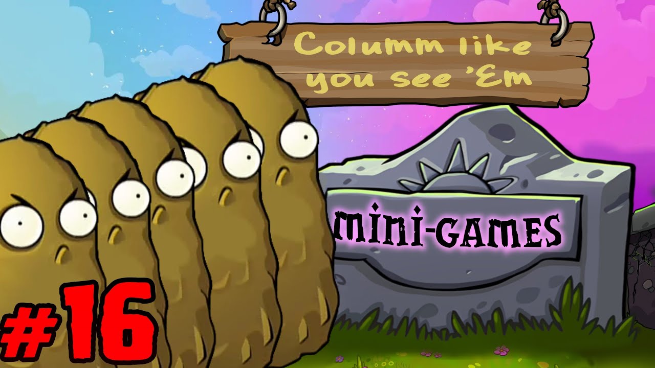 Plants vs. Zombies Replanted: Mini-Games: Column like you see 'Em