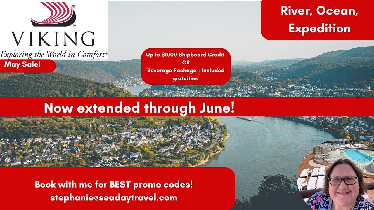 🔥 Viking River Cruise Promos Extended For June!