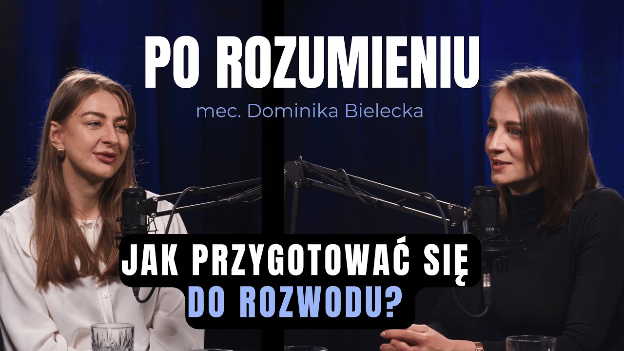 Jak przygotować się do rozwodu? Praktyczne wskazówki prawniczki | mec. Dominika Bielecka