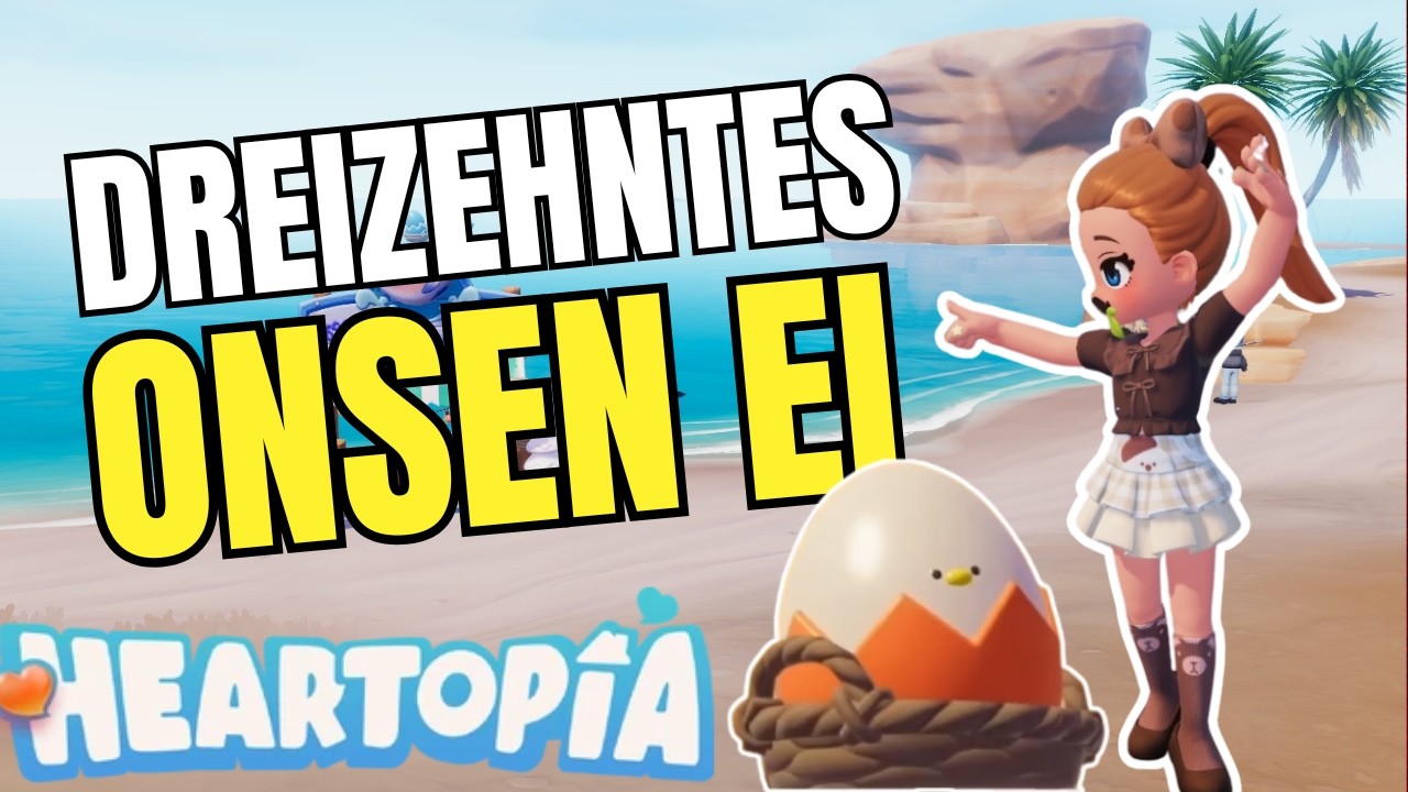 [Tag 13] Blaues Ei STANDORT⭐ Heartopia ⭐ [German]