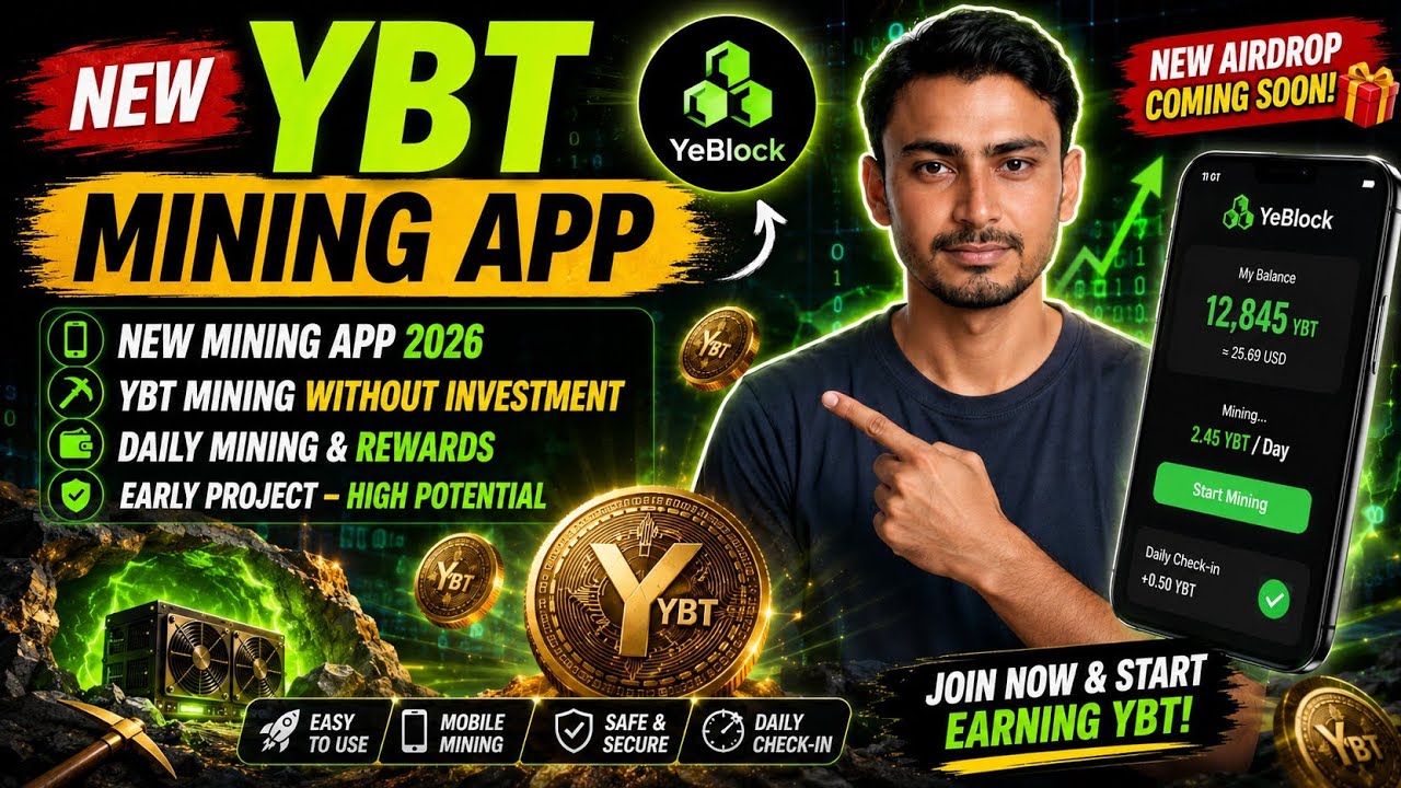 New YBT Mining App 2026 | YeBlock Free Crypto Mining App Without Investment | YBT Mining App Review