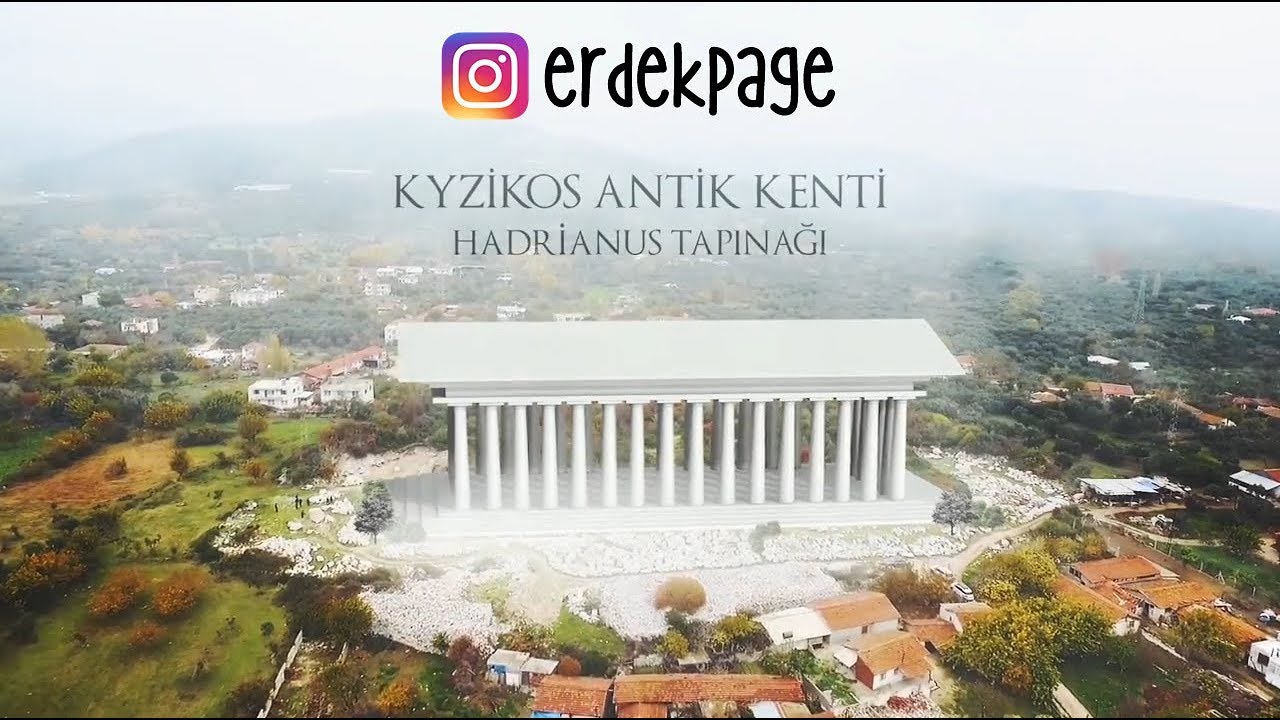 KYZİKOS ANTİK KENTİ - HADRİANUS TAPINAĞI