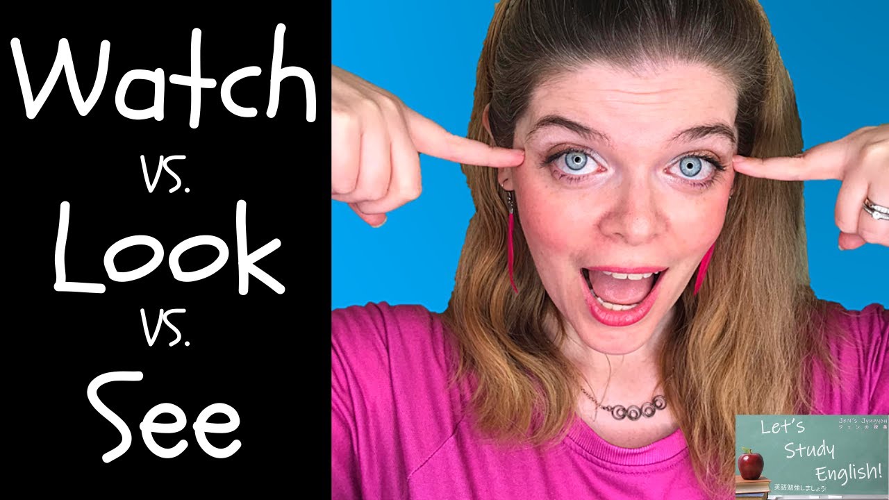 Когда использовать WATCH, LOOK или SEE: узнайте разницу! 👀 / WATCH, LOOK или SEE! Узнайте разницу! 👁
