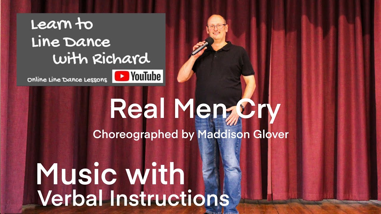 IMPROVER LINE DANCE LESSON 90 - Real Men Cry - Part 2- Music with verbal instruction