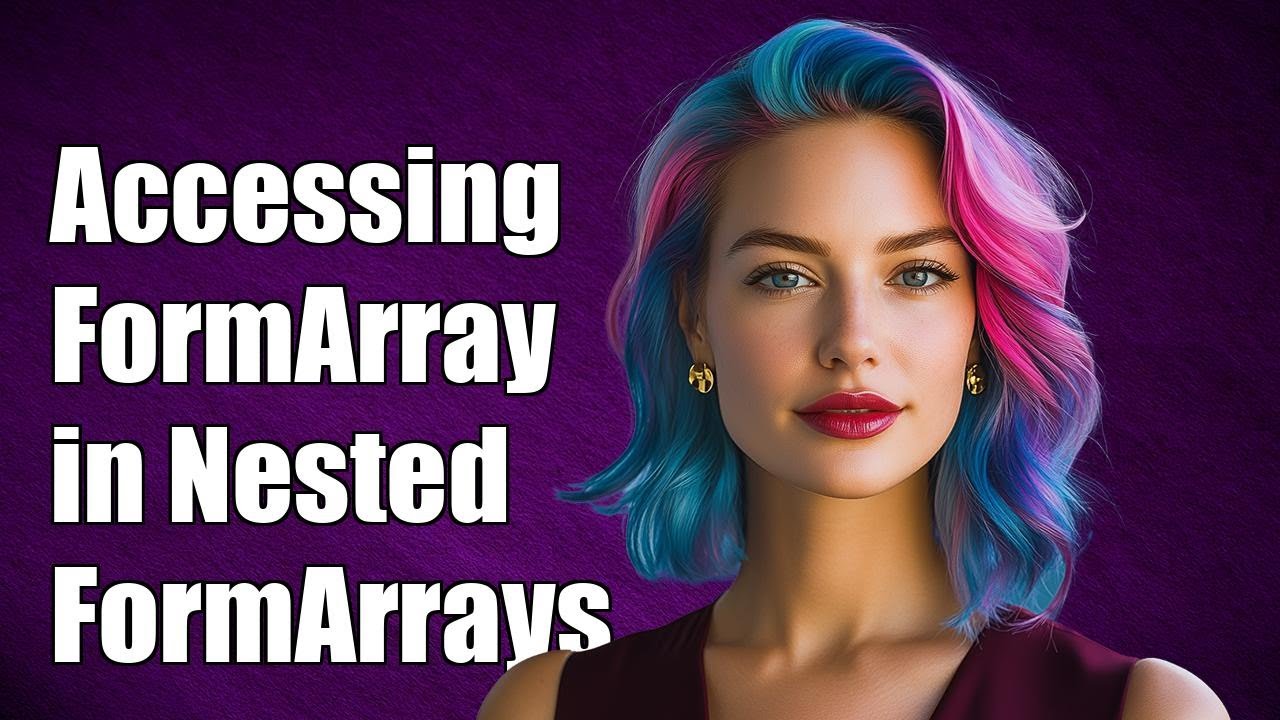 Accessing FormArrayName in Nested FormArrays: Angular Guide