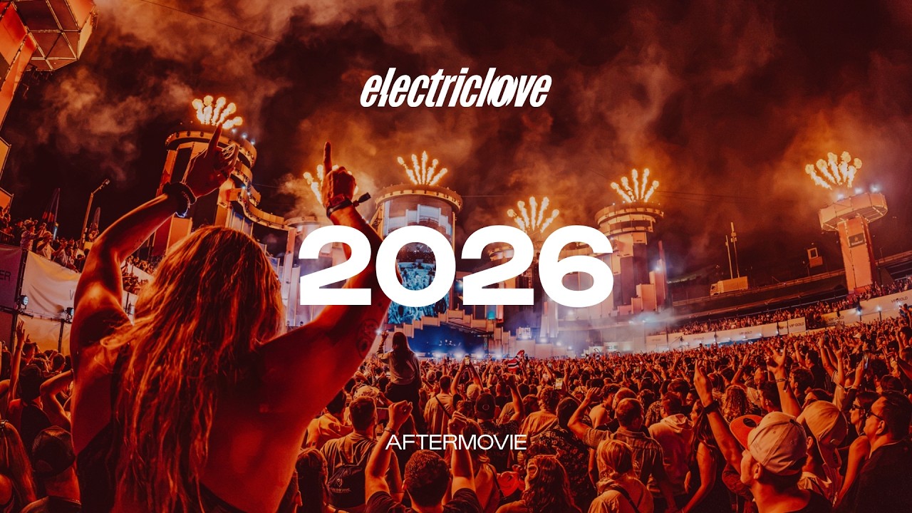 Electric Love Festival &ndash; Aftermovie 2026