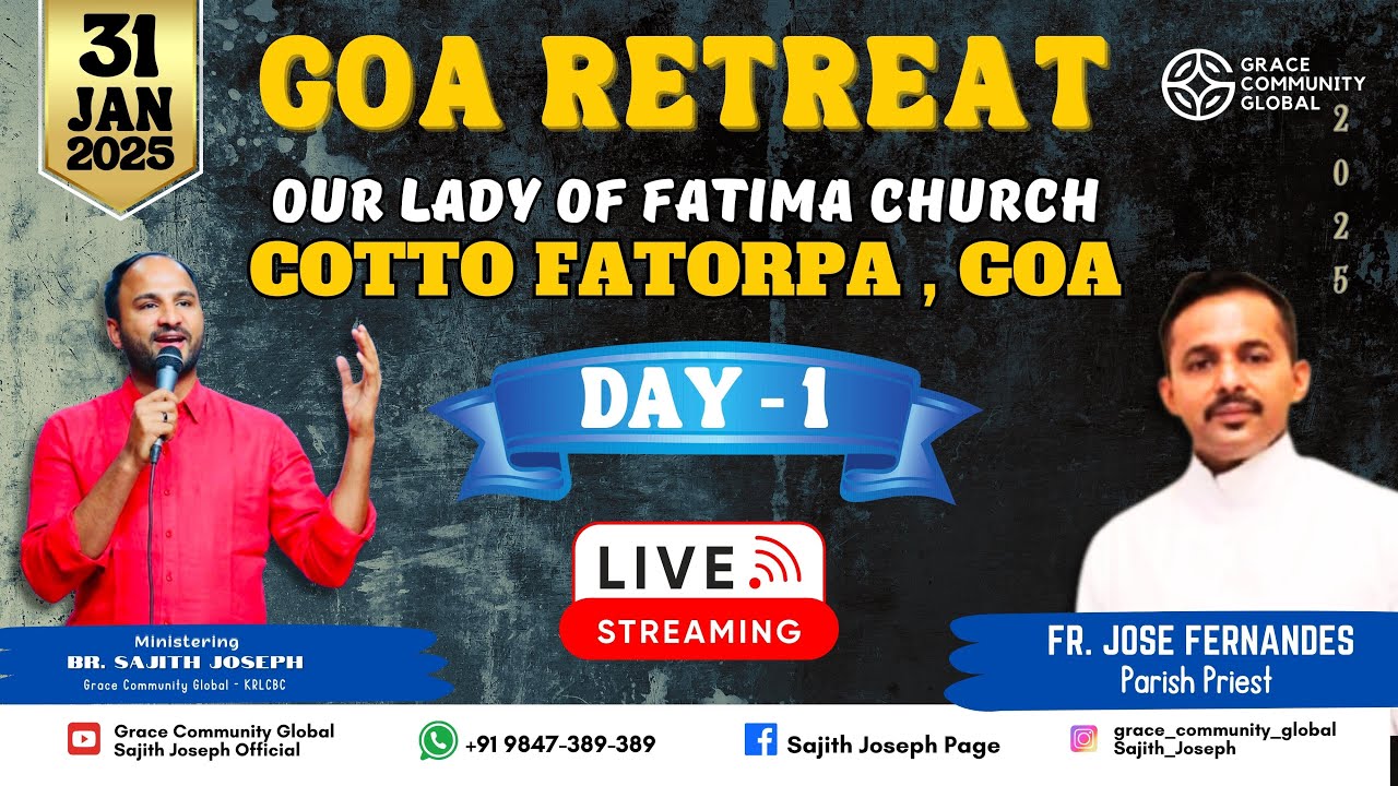 LIVE from OUR LADY OF FATHIMA CHURCH | GOA  | DAY 1 | BR, SAJITH JOSEPH | 31 JANUARY 2025