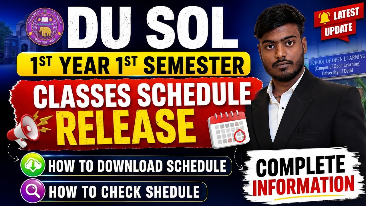 DU SOL | 1ST YEAR 1ST SEMESTER | CLASS SCHEDULE RELEASED | HOW TO DOWNLOAD | HOW TO CHECK | COMPL...