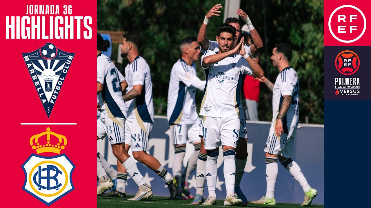 Resumen #PrimeraFederación | Marbella FC 3-1 RC Recreativo | Jornada 36 | Temporada 2024/25
