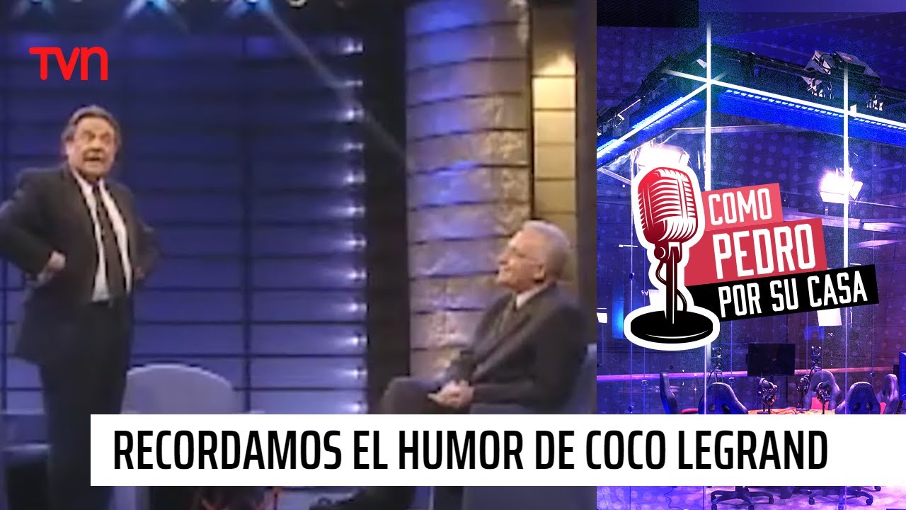 Recordamos el  humor de Coco Legrand en 