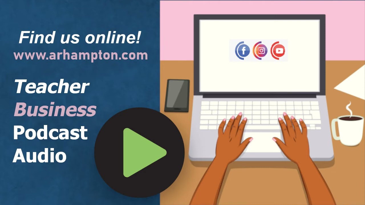 Teacher Business 101 | How I Got Started