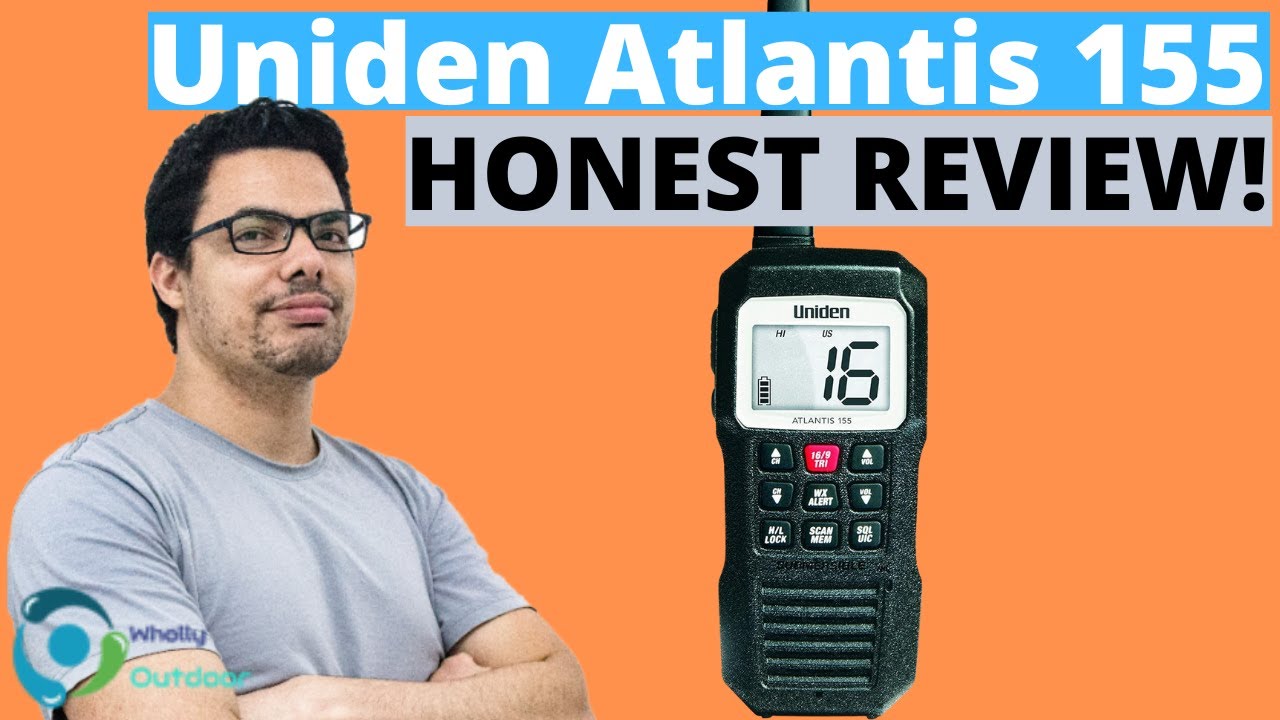 Best Budget Handheld Marine Radio! Uniden Atlantis 155 Honest Review!