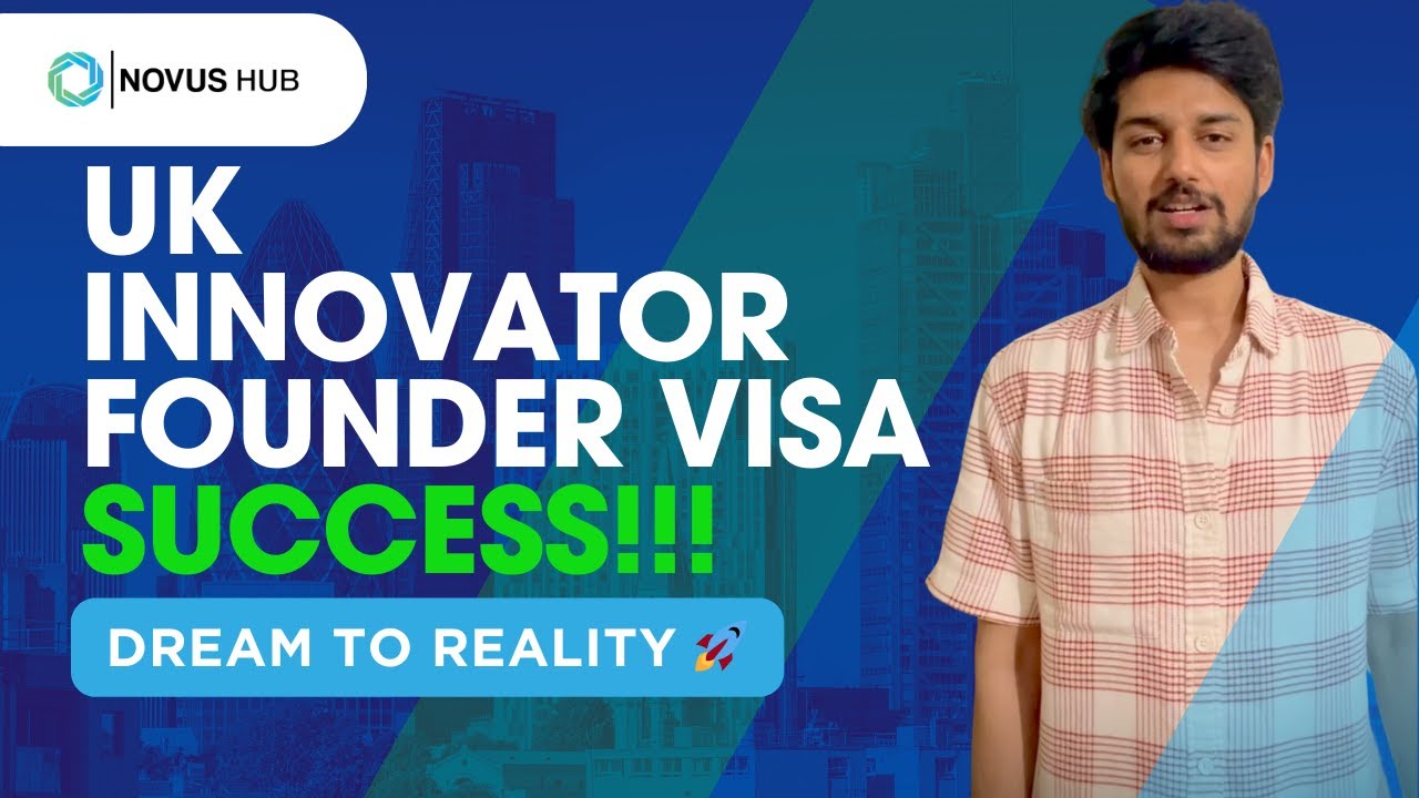 Kishore&rsquo;s Success Story | UK Innovator Founder Visa Endorsement with Novus Hub ✅