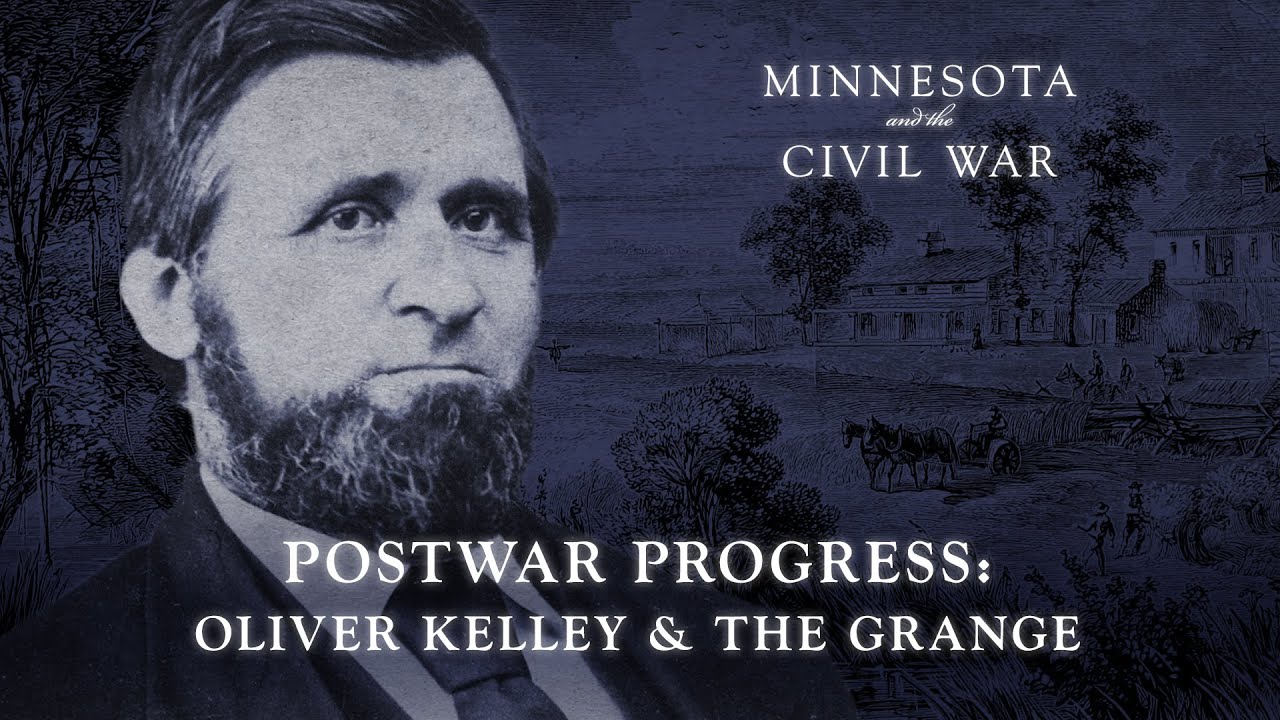 Postwar Progress: Oliver Kelley and the Grange