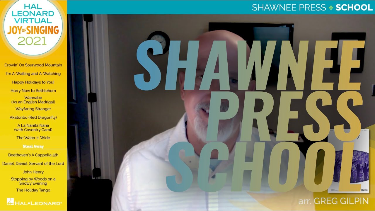 The Joy of Singing (2021): Shawnee Press - School
