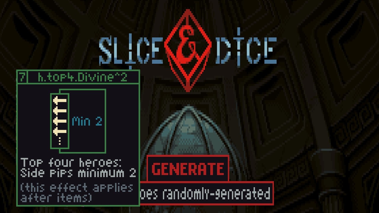 Slice & Dice Generate Unfair - Divine