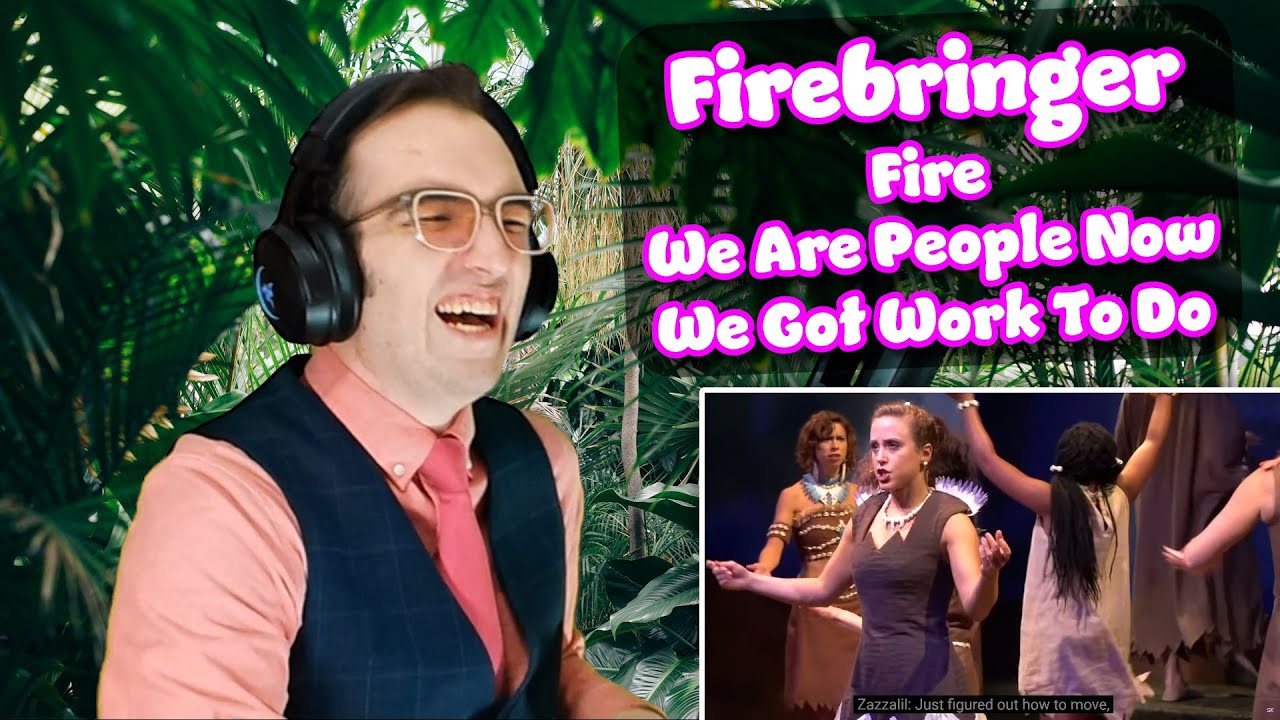 THAT is from THIS SHOW??? | Fire/We Are People Now/We Got Work To Do | Firebringer Reaction/Analysis