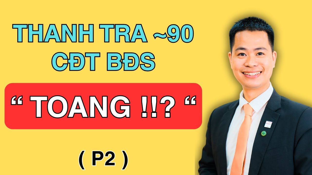 Nóng: Thanh tra gần 90 ông lớn BĐS trong năm 2026- Thị trường BĐS sẽ ra sao ? (P2) | Đảng Nhà Ấm