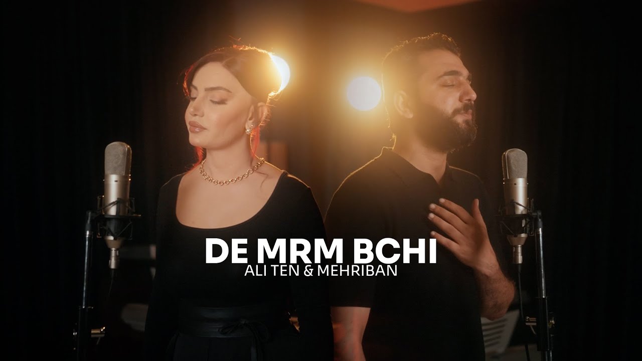 Ali Ten  | Mehriban | De Mrm Bchi
