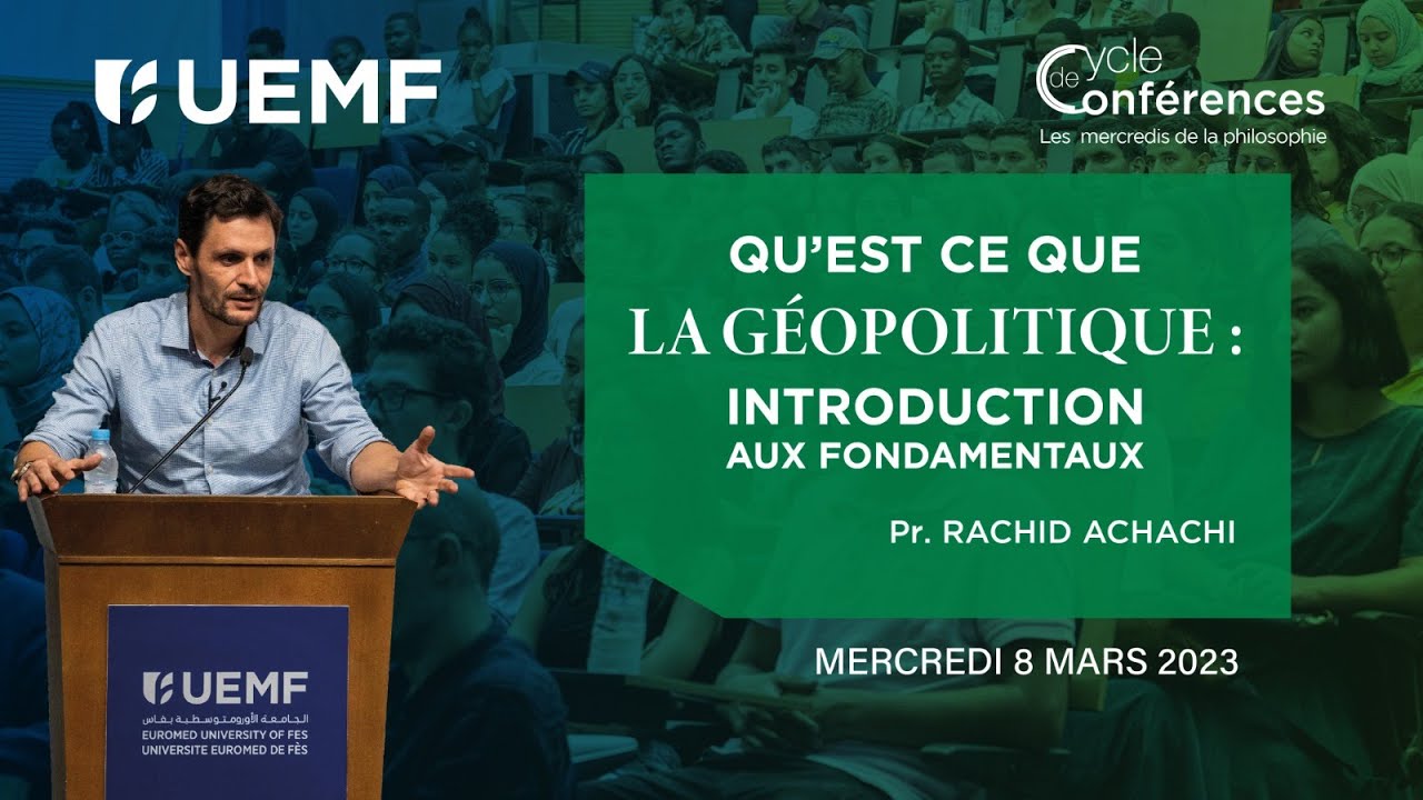 [LIVE 🔴] Conférence Monsieur Rachid Achachi : Qu'est ce que la géopolitique