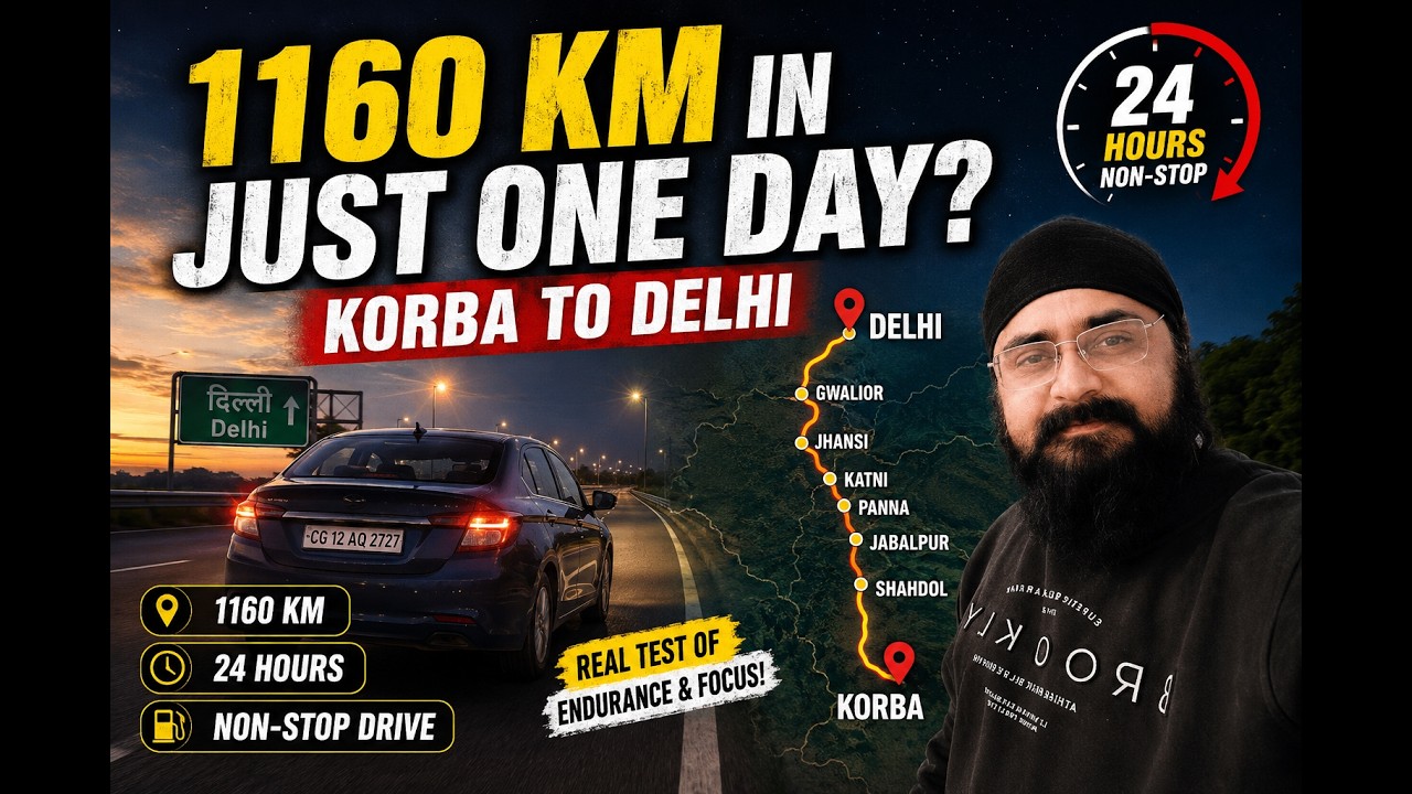 BIG MISTAKE ? One Day, One Drive, 1160 KM | Korba to Delhi Extreme Road Trip 🚗💨