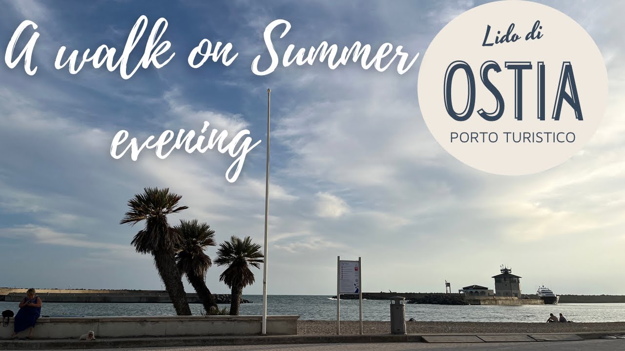 lido di Ostia|Porto turistico di Roma|Walking