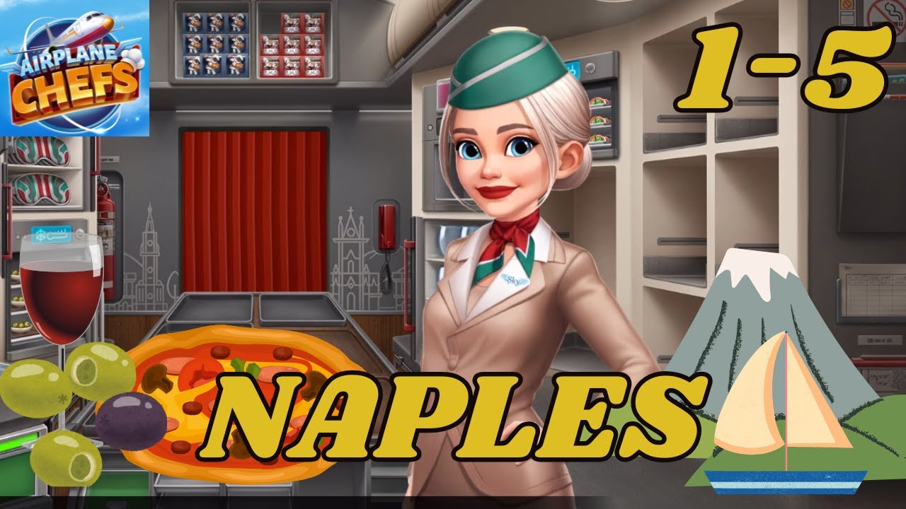 AIRPLANE CHEFS: Naples Levels 1 - 5  Expert Levels ⭐⭐⭐ (Cooking Game)