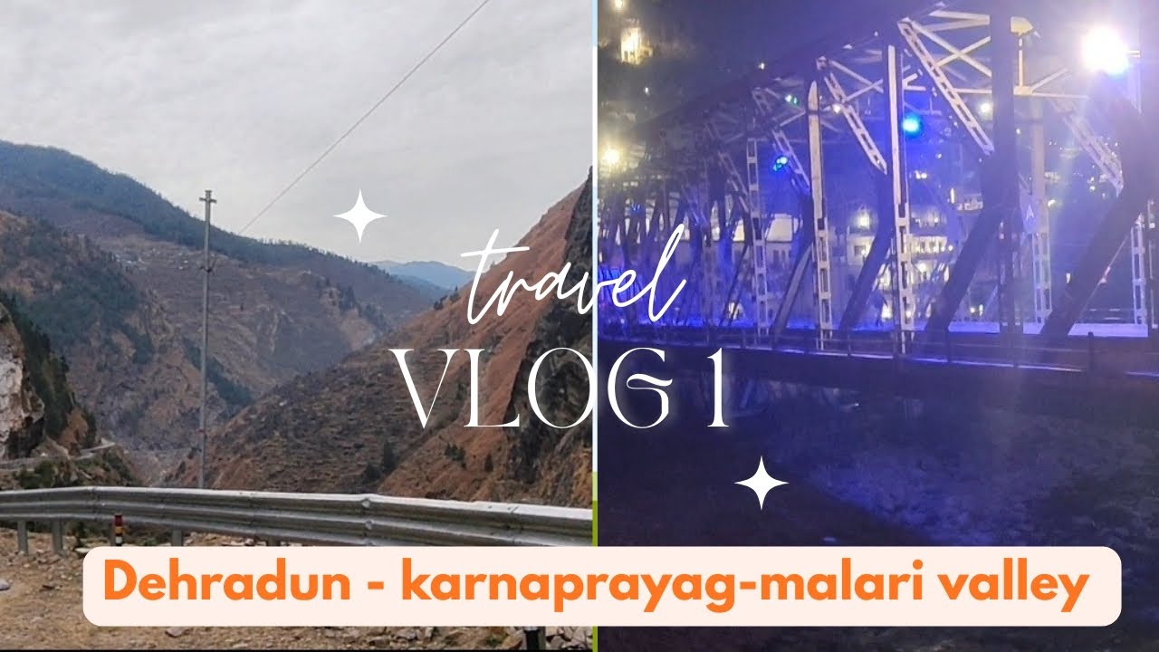 Dehradun to Malari Village by Car | Road Conditions & Travel Vlog