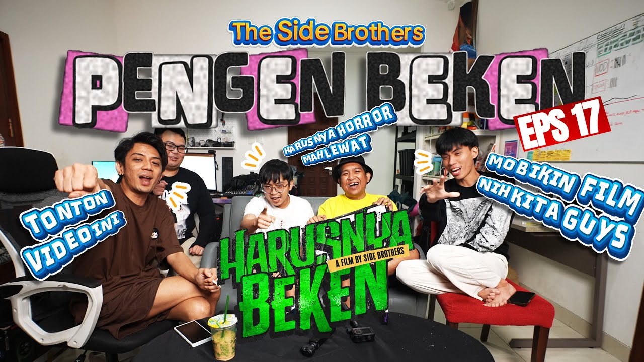 SIDE BROTHERS THE MOVIE?! Kami Mulai dari Merebut Admin weareaaaclan | PENGEN BEKEN EPS 17
