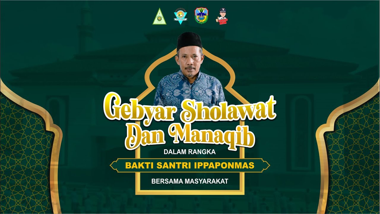 🔴[ LIVE ] GEBYAR SHOLAWAT DAN MANAQIB SANTRI IPPAPONMAS