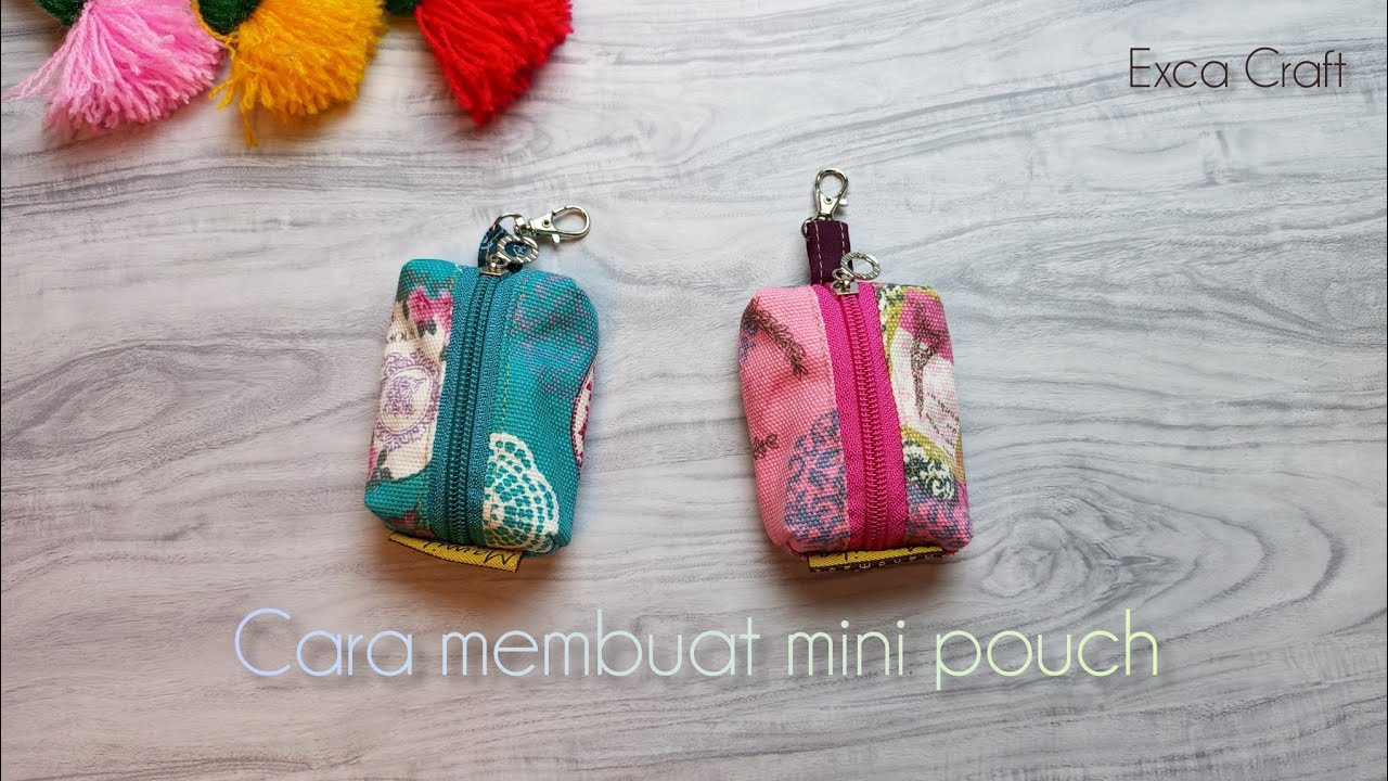 Cara membuat mini pouch untuk gantungan tas
