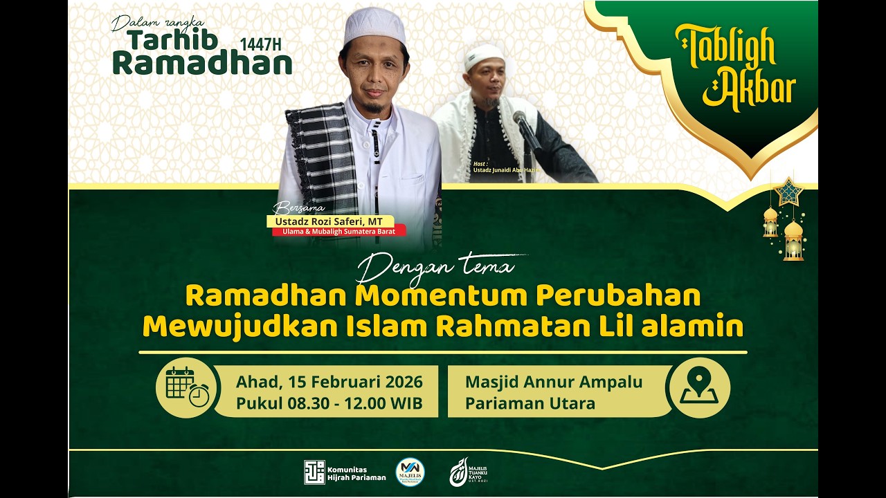 (Part 2) RAMADHAN BULAN PERUBAHAN - Tarhib Ramadhan 1447 H - Ustadz Rozi Tuanku Kayo