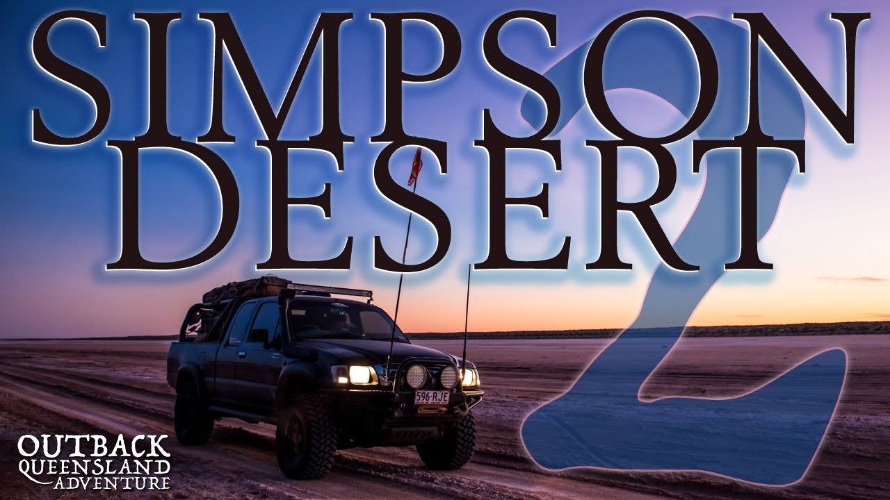 Simpson Desert Part 2 - Outback Queensland Adventure
