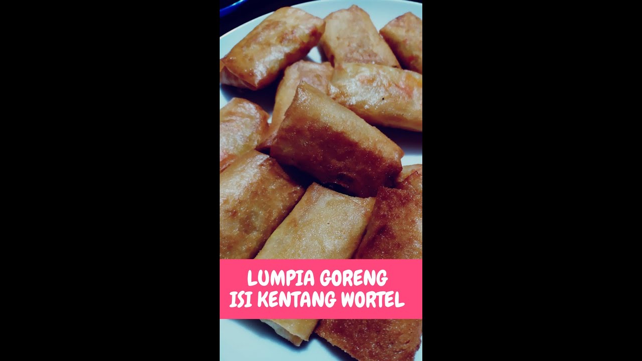 Cara Buat Lumpia Goreng Isi Wortel dan Kentang #shorts