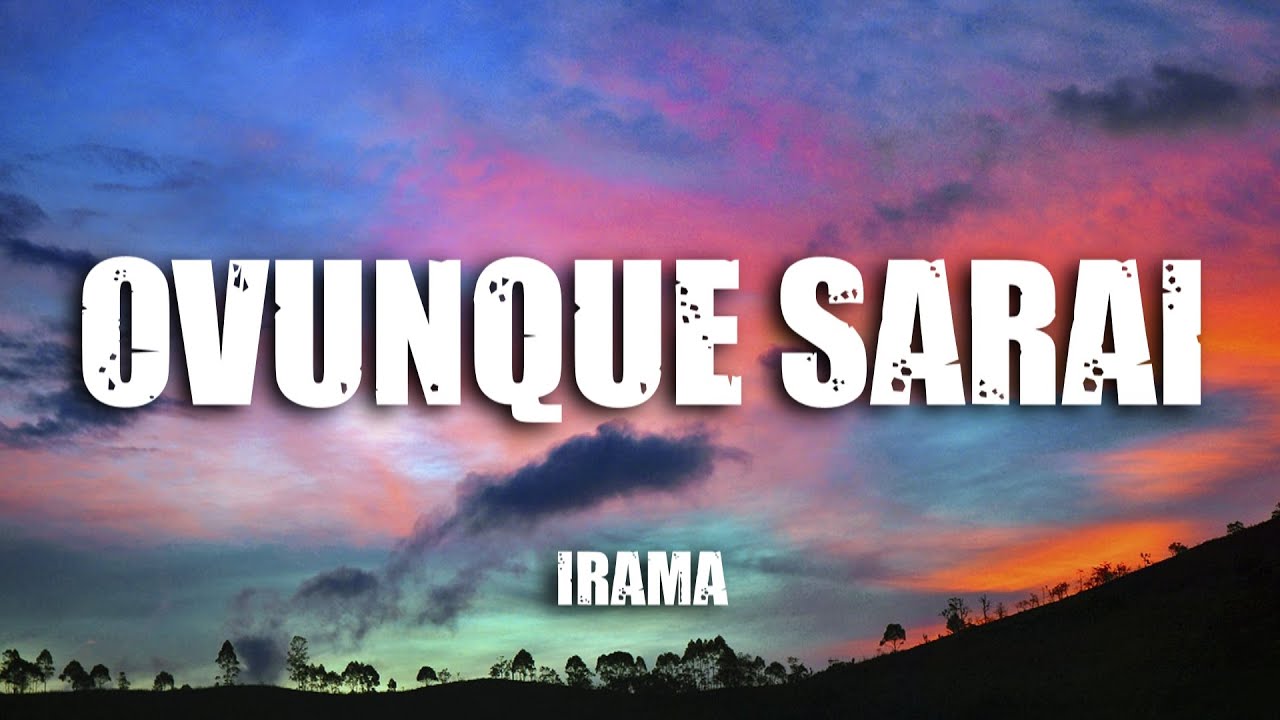 Irama - Ovunque Sarai (Testo/Lyrics) #Sanremo2022