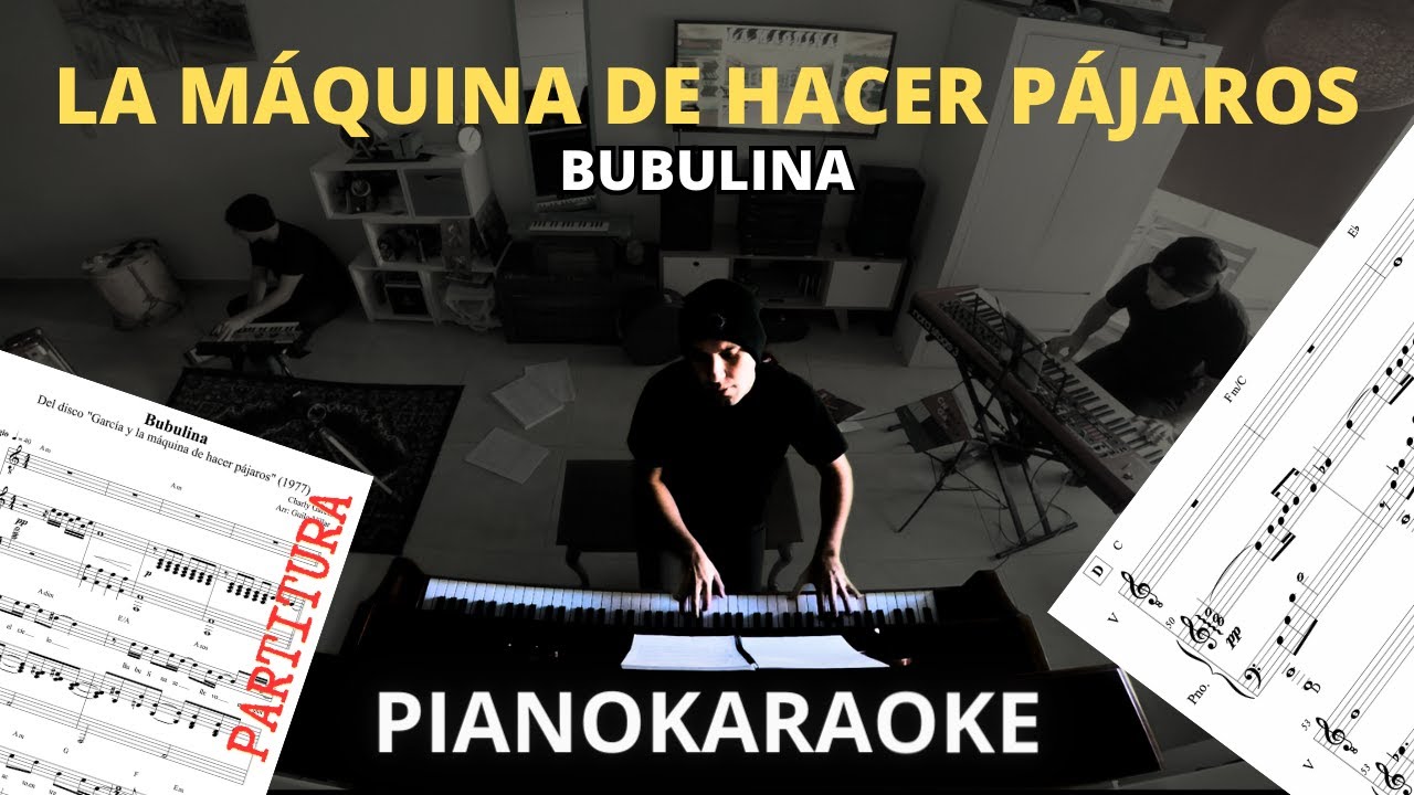 La maquina de hacer pájaros - Bubulina (Partitura + PianoKaraoke)