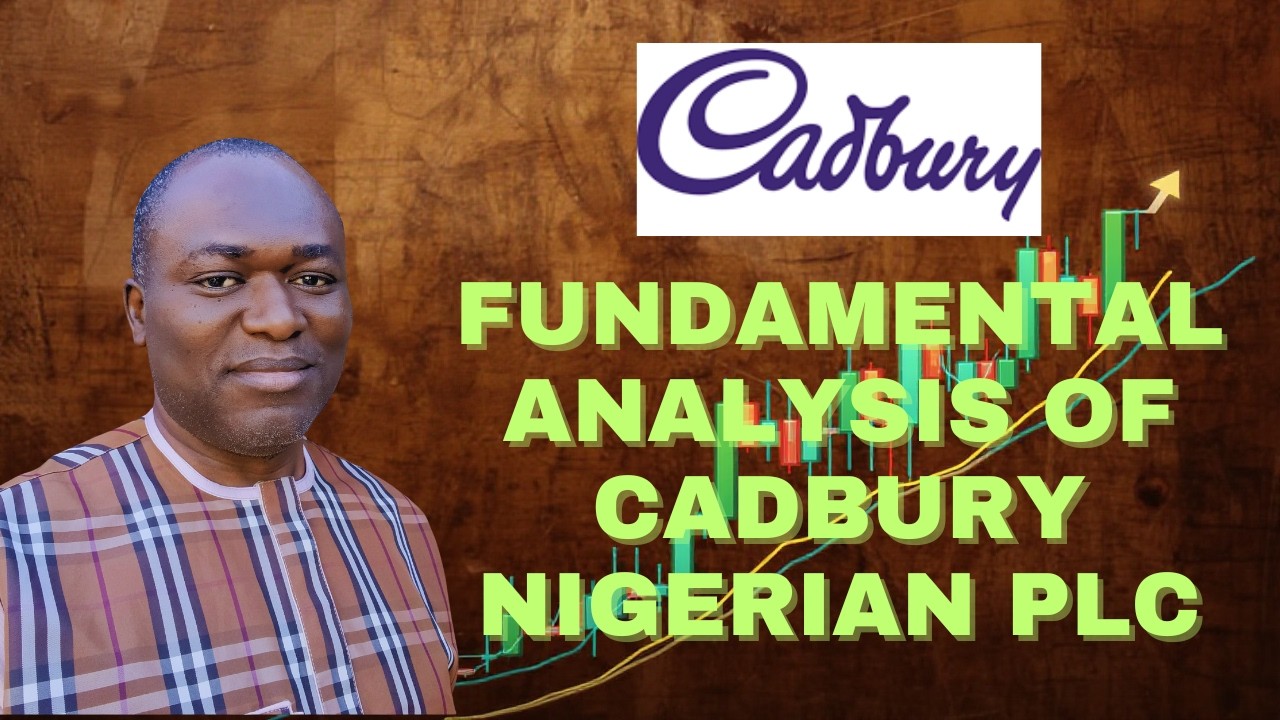 Fundamental Analysis of Cadbury Nigerian Plc