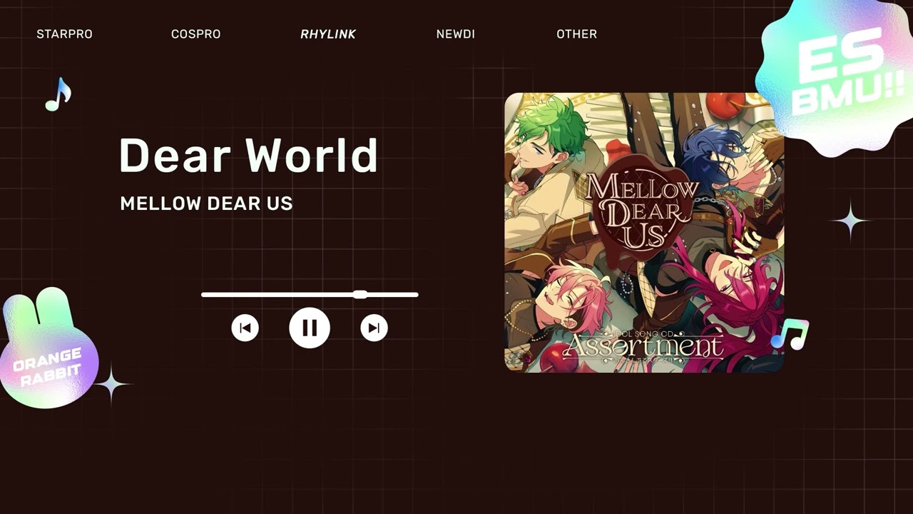 [VIETSUB] Dear World - MELLOW DEAR US | Ensemble Stars!!