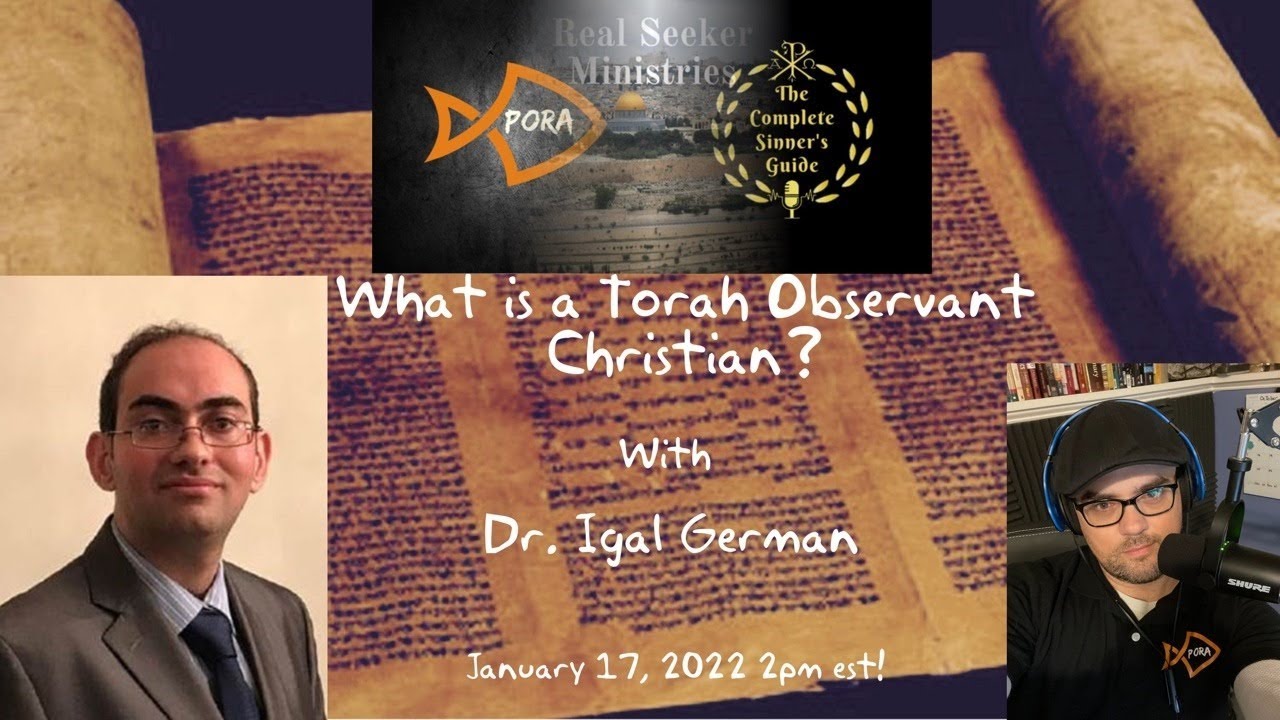 What is a Torah Observant Christian? With Dr. Igal German