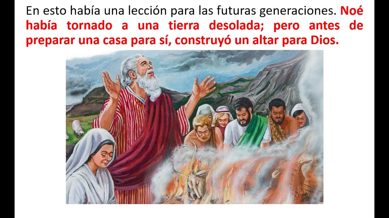 PATRIARCAS Y PROFETAS. Cap-8  Después del Diluvio