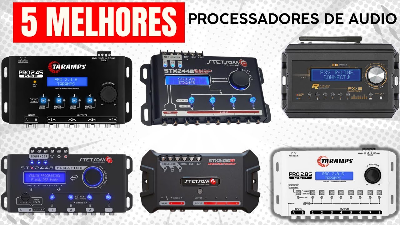 5 MELHORES PROCESSADORES DE AUDIO DO BRASIL