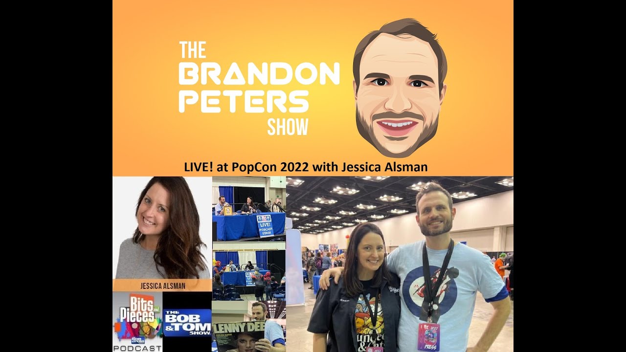 The Brandon Peters Show: LIVE! at PopCon 2022 with Jessica Alsman