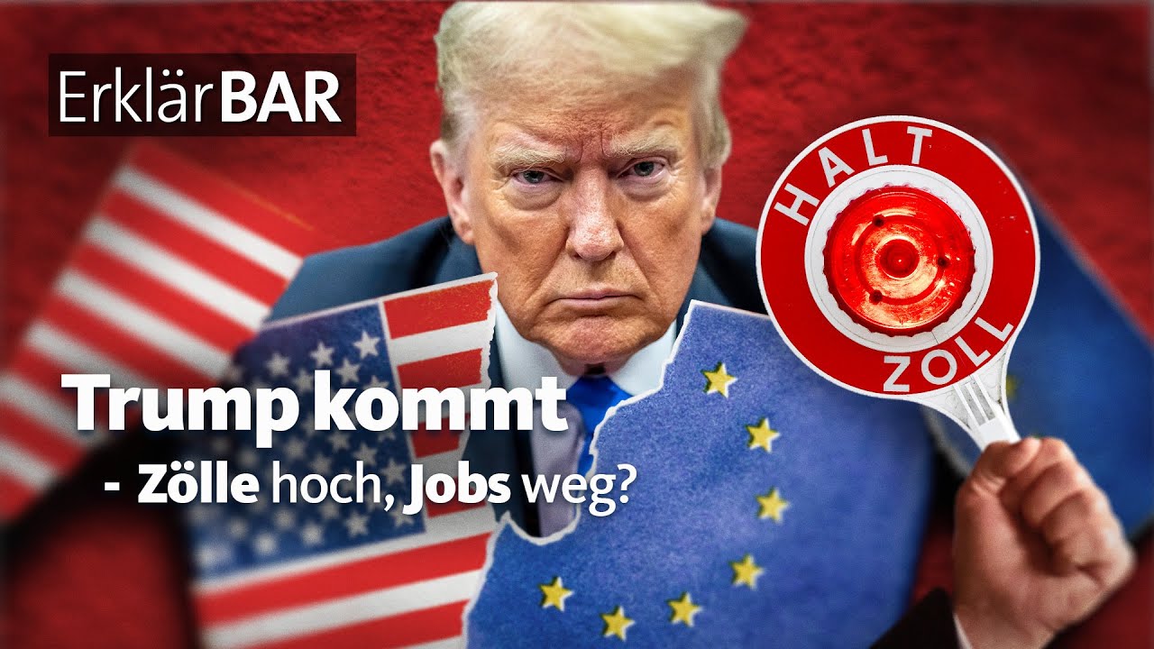 ErklärBAR: Trump kommt – Zölle hoch, Jobs weg?
