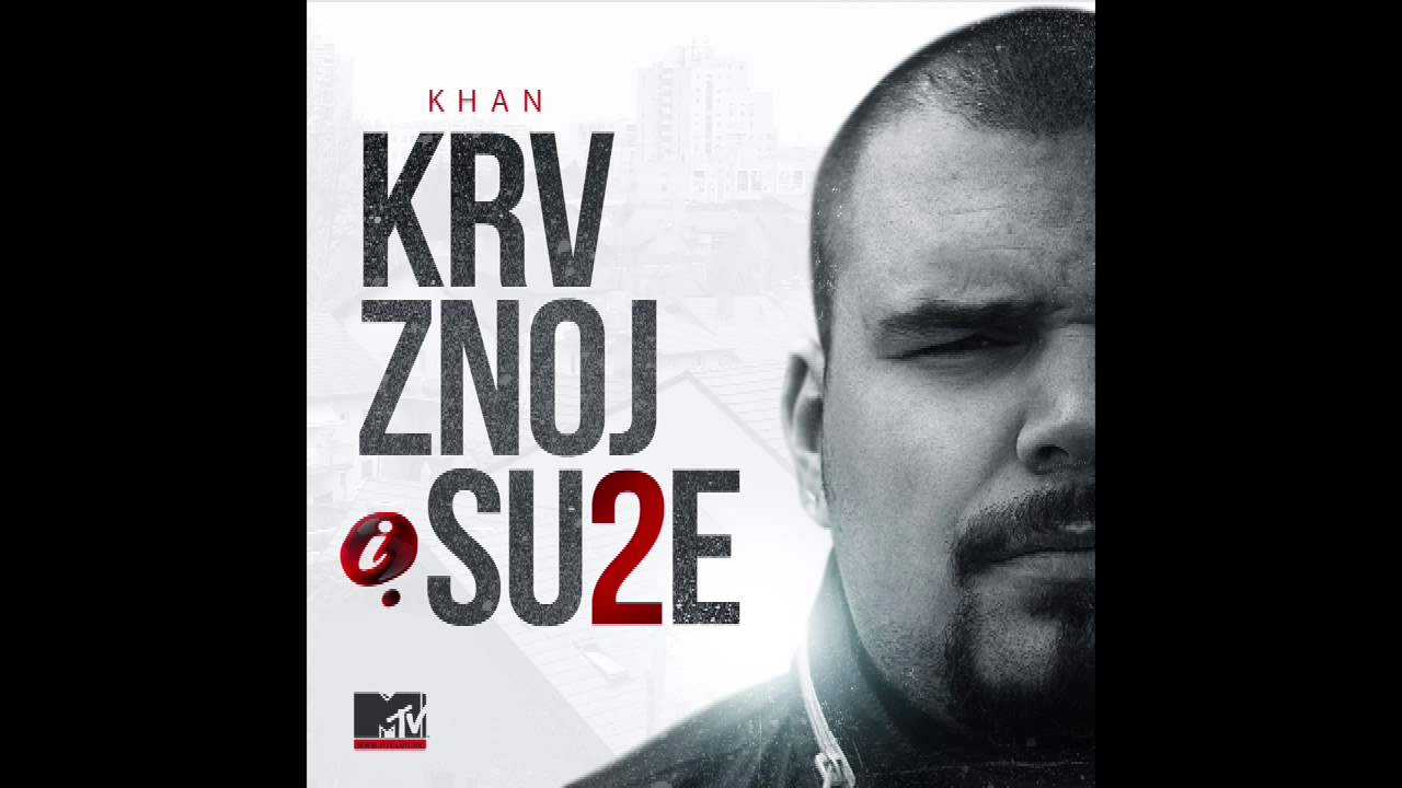 9.Khan feat. Ropez & Kasko // Mrvice Sa Stola //